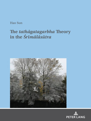 cover image of The tathāgatagarbha Theory in the Śrīmālāsūtra